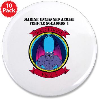 MUAVS1 - M01 - 01 - Marine Unmanned Aerial Vehicle Sqdrn 1 with text - 3.5" Button (10 pack)
